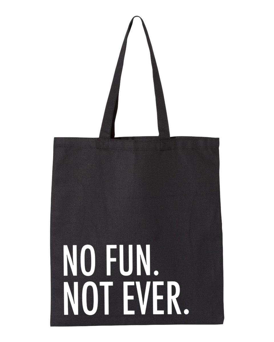 No Fun Not Ever Tote Bag ENEMIES LIST HOME RECORDINGS no-fun-not-ever-tote-bag-enemies-list-home-recordings
